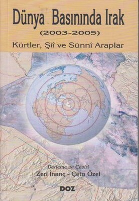 Dünya Basınında Irak (2003-2005) - Doz Basım Yayın