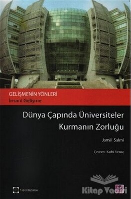 Dünya Çapında Üniversiteler Kurmanın Zorluğu - Efil Yayınevi