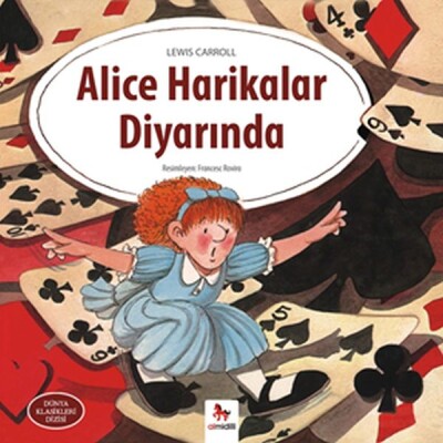 Dünya Klasikleri Dizisi - Alice Harikalar Diyarında - Almidilli