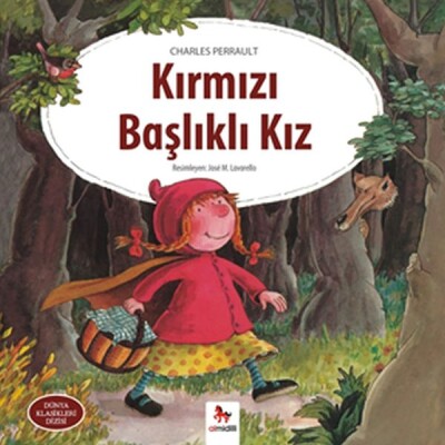 Dünya Klasikleri Dizisi - Kırmızı Başlıklı Kız - Almidilli