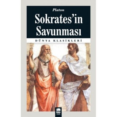Dünya Klasikleri - Sokrates'in Savunması - Ema Kitap