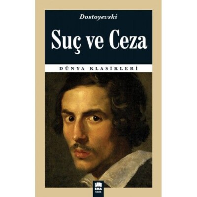 Dünya Klasikleri - Suç ve Ceza - Ema Kitap