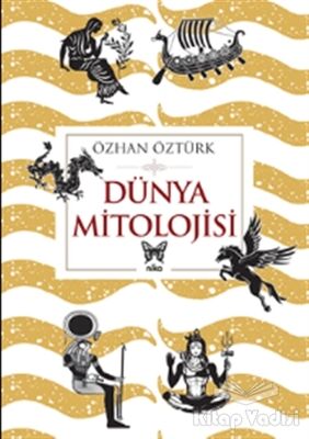 Dünya Mitolojisi - 1