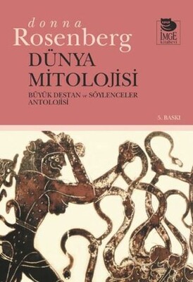 Dünya Mitolojisi - İmge Kitabevi Yayınları