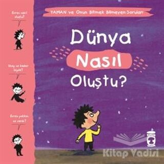 Dünya Nasıl Oluştu? - Yaman ve Onun Bitmek Bilmeyen Soruları - 1