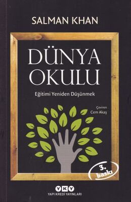 Dünya Okulu - Eğitimi Yeniden Düşünmek - 1