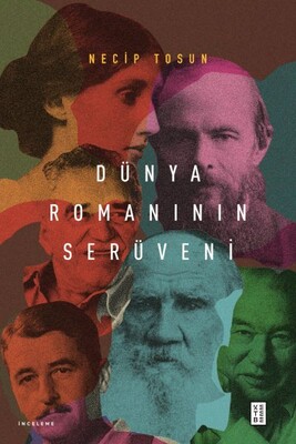 Dünya Romanının Serüveni - Ketebe Yayınları