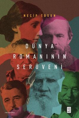 Dünya Romanının Serüveni - 1