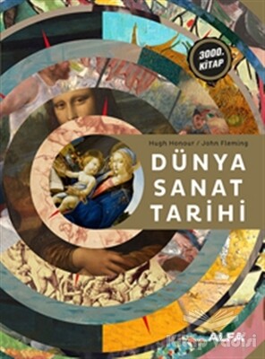 Dünya Sanat Tarihi - Alfa Yayınları