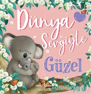 Dünya Sevgiyle Güzel - 1