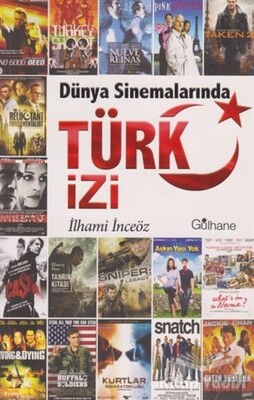 Dünya Sinemalarında Türk İzi - Gülhane Yayınları