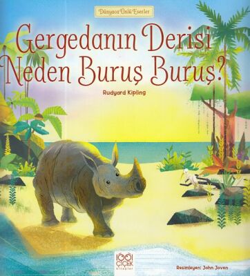 Dünyaca Ünlü Eserler - Gergedanın Derisi Neden Buruş Buruş? - 1