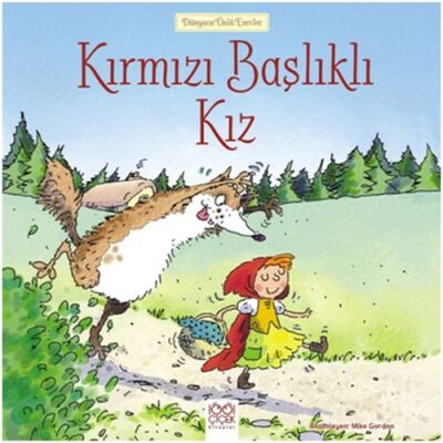 Dünyaca Ünlü Eserler - Kırmızı Başlıklı Kız - 1