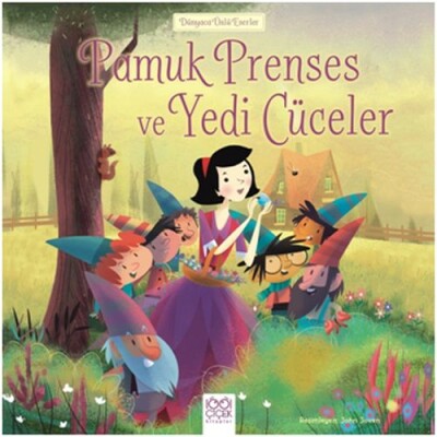Dünyaca Ünlü Eserler - Pamuk Prenses ve Yedi Cüceler - 1001 Çiçek Kitaplar