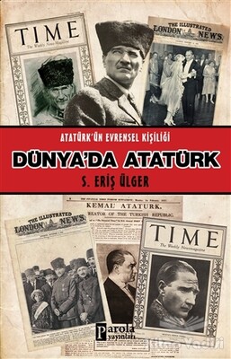 Dünya'da Atatürk - Parola Yayınları