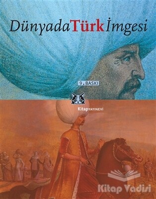 Dünyada Türk İmgesi - Kitap Yayınevi
