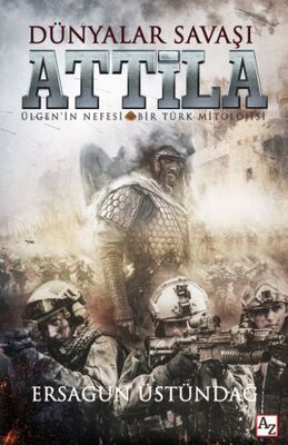 Dünyalar Savaşı Atilla - 1