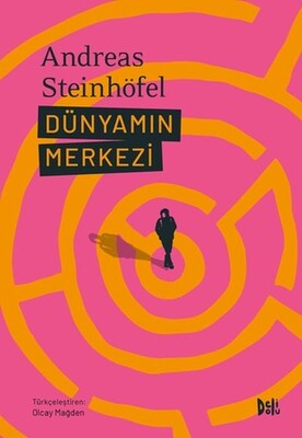 Dünyamın Merkezi - Deli Dolu