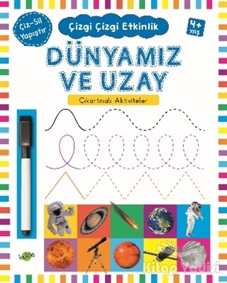 Dünyamız ve Uzay 4+ Yaş - Çizgi Çizgi Etkinlik - Kukla Yayınları