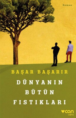 Dünyanın Bütün Fıstıkları - Can Sanat Yayınları