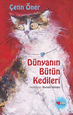 Dünyanın Bütün Kedileri (Özel Baskı) - 1