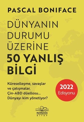 Dünyanın Durumu Üzerine 50 Yanlış Bilgi - Nemesis Kitap