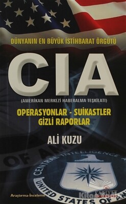 Dünyanın En Büyük İstihbarat Örgütü CIA - 1
