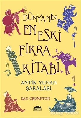 Dünyanın En Eski Fıkra Kitabı - Maya Kitap