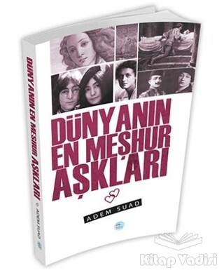 Dünyanın En Meşhur Aşkları - Maviçatı Yayınları