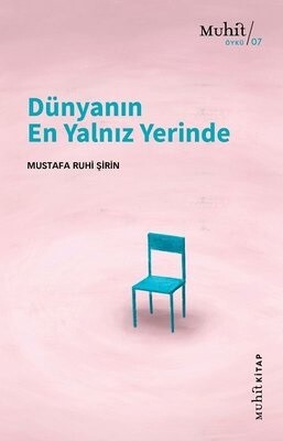 Dünyanın En Yalnız Yerinde - Muhit Kitap