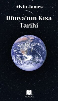 Dünya’nın Kısa Tarihi - Parana Yayınları