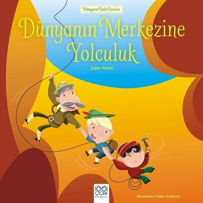 Dünyanın Merkezine Yolculuk - 1001 Çiçek Kitaplar