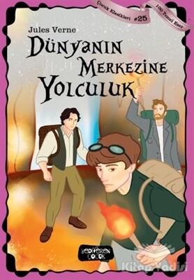 Dünyanın Merkezine Yolculuk - Yediveren Çocuk