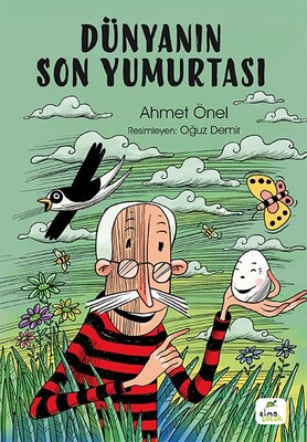 Dünyanın Son Yumurtası - Elma Yayınevi