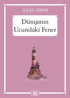 Dünyanın Ucundaki Fener - Gökkuşağı Cep Kitap Dizisi - 1