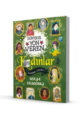 Dünyaya Yön Veren 100 Kadın - Başarının Öyküsü - Venedik Yayınları