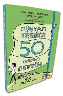 Dünyayı Değiştirebilecek 50 (Küçük) Devrim için Kılavuz - Odtü Yayınları