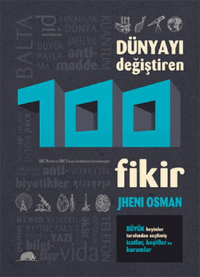Dünyayı Değiştiren 100 Fikir - Kolektif Kitap