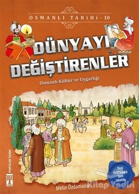 Dünyayı Değiştirenler - Osmanlı Tarihi 10 - 1