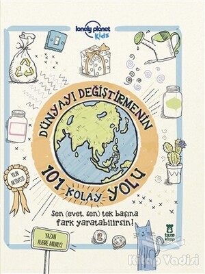 Dünyayı Değiştirmenin 101 Kolay Yolu - Taze Kitap