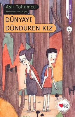 Dünyayı Döndüren Kız - Can Çocuk Yayınları