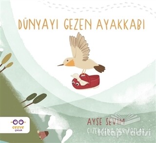 Dünyayı Gezen Ayakkabı - Cezve Çocuk