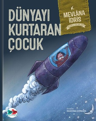 Dünyayı Kurtaran Çocuk (Ciltli) - Vakvak Yayınları