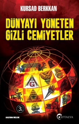 Dünyayı Yöneten Gizli Cemiyetler - Eftalya Kitap