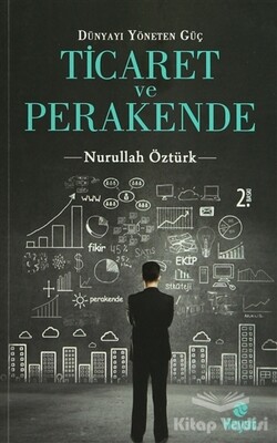 Dünyayı Yöneten Güç Ticaret ve Perakende - Hayat Yayınları