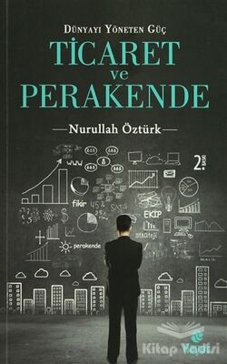 Dünyayı Yöneten Güç Ticaret ve Perakende - 1