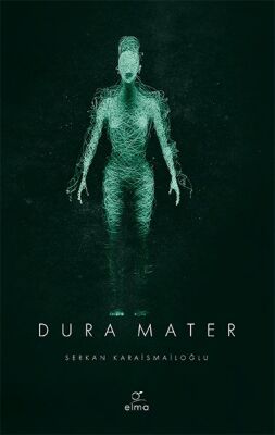 Dura Mater 3. Kitap - 1