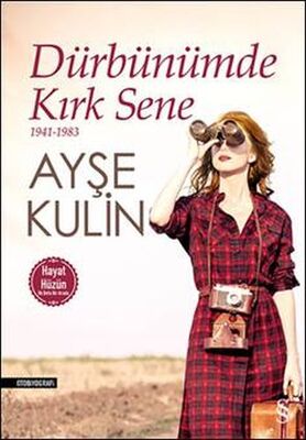 Dürbünümde Kırk Sene - 1