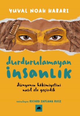 Durdurulamayan İnsanlık - Kolektif Kitap