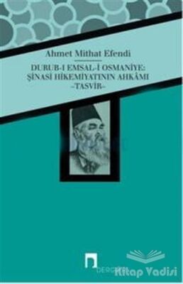Durub-ı Emsal-i Osmaniye : Şinasi Hikemiyatının Ahkamı - Tasvir - 1